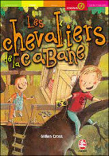Les chevaliers de la cabane