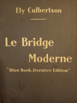 Le Bridge Moderne