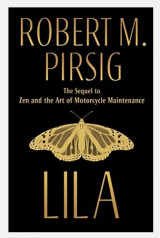 Lila - The sequel to Zen and the Art of Motorcycle Maintenance