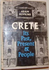 Crete - Its Past, Present & People