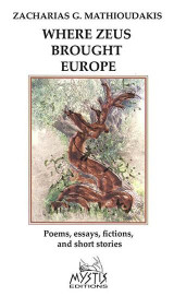 Where Zeus brought Europe, (Αγγλική)