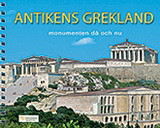 Antikens Grekland: Monumenten da och nu