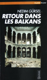 Retour dans les Balkans