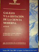 Galileo y La Gestacion de La Ciencia Moderna: ACTA IX, Fundacion Canaria Orotava de Historia de La Ciencia