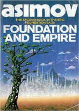 Foundation and empire (the second book in the epic foundation saga) Asimov