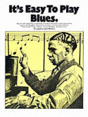 It's Easy to Play Blues