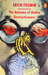 The Anatomy of Human Destructiveness
