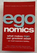 Egonomics what makes ego our greatest asset