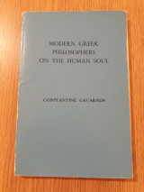Modern Greek Philosophers on the Human Soul. Selections from the Writings of 5 Representative Thinkers of Modern Greece on the Nature and Immortality of the Soul, Translated and Edited with a Preface, Introduction, and Notes