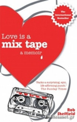 Love Is a Mix Tape