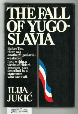 The Fall of Yugoslavia