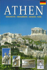 Athen: Geschichte, Monumente, Museen, Plän