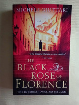 The black rose of Florence