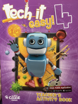 Tech it easy! 4 - Teacher’s Activity Book