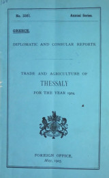 Report for the year 1904 on the trade and agriculture of the province of Thessaly
