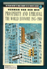 Prosperity and upheaval the world economy 1945-1980