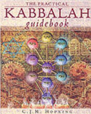 The Practical Kabbalah Guidebook