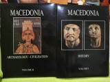 Macedonia: Archaeology - Civilisation & History (Volumes I & II)