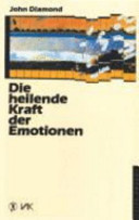 Die heilende Kraft der Emotionen