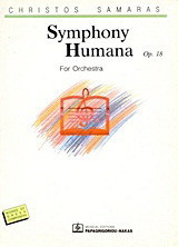 Symphony - Humana: Op. 18: For Orchestra: 1979