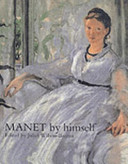 Manet by Himself