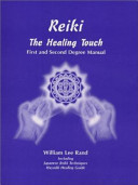 Reiki, The Healing Touch