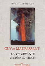 Guy de Maupassant: La vie errante une dérive mystique?