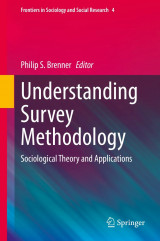 Understanding Survey Methodology:Sociological Theory and Applications