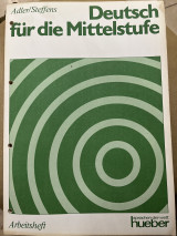 Deutsch fur die Mittelstufe arbeitsheft