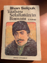 Yüzbaşı Selâhattin'in Romanı 2. kitap