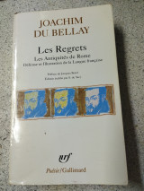 Les Regrets Les Antiquités de Rome Défense et Illustration de la Langue française