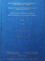 Publications of the European Court of Human Rights. Series B. Pleadings, Oral Arguments and Documents