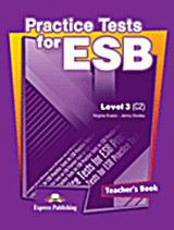 Practice Test for ESB Level 3 (C2): Teacher's Book