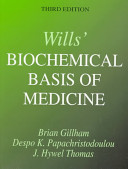 Wills' Biochemical Basis of Medicine, 3Ed