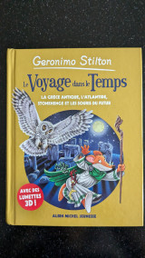 Le voyage dans le temps : La Grèce antique, L'Atlantide, Stonehenge et les souris du futur