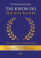 Tae Kwon Do – The Way to Win: The science of the fight