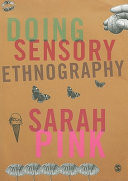 Doing Sensory Ethnography
