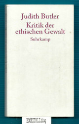 Kritik der ethischen Gewalt