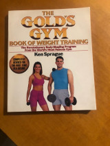 The Gold's Gym Weight-Training Book