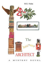 The Hesitant Architect: A Mystery Novel