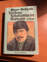 Yüzbaşı Selâhattin'in Romanı
