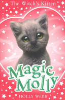 Magic Molly: the Witch's Kitten