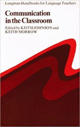 Communication in the Classroom- Applications and Methods for a Communicative Approach