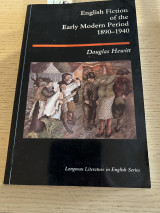 English Fiction of the Early Modern Period 1890-1940