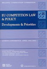 EU Competition Law and Policy: Developments and Priorities: Athens Conference, April 19th 2002