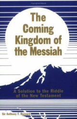 The Coming Kingdom of the Messiah
