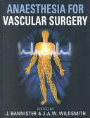 Anaesthesia for Vascular Surgery