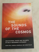 The Sounds Of The Cosmos: Gravitational Waves and the Birth of Multi-Messenger Astronomy