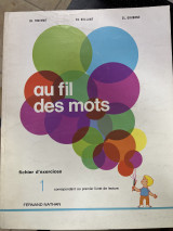 Au fil des mots fichier d'exercices 1