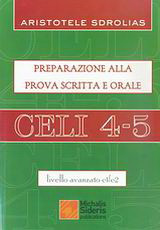 Celi 4-5: Preparazione alla prova scritta e orale: livello avanzato c1/c2